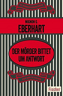 Der Mörder bittet um Antwort