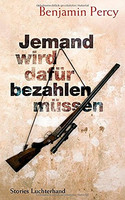 Jemand wird dafür bezahlen müssen