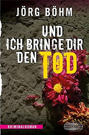 Und ich bringe dir den Tod