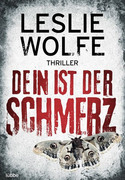Dein ist der Schmerz