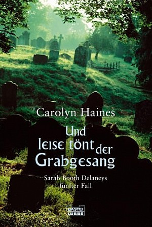 Und leise tönt der Grabgesang