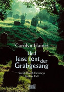 Und leise tönt der Grabgesang