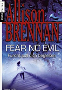 Fear no evil - Furcht soll dich begleiten