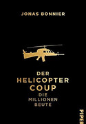 Der Helicopter Coup