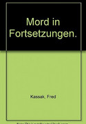 Mord in Fortsetzungen