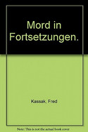 Mord in Fortsetzungen