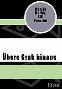 Übers Grab hinaus