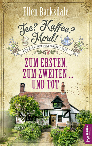 Tee? Kaffee? Mord! (8) - Zum Ersten, zum Zweiten ... und tot