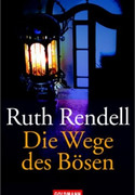 Die Wege des Bösen