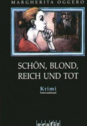Schön, blond, reich und tot