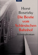 Die Bestie vom Schlesischen Bahnhof