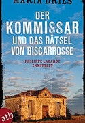 Der Kommissar und das Rätsel von Biscarrosse