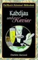 Kabeljau und Kaviar