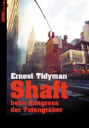 Shaft beim Kongress der Totengräber