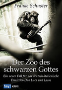 Der Zoo des schwarzen Gottes