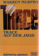 Trace auf der Jagd