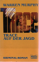 Trace auf der Jagd