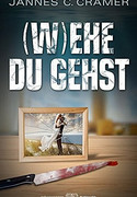 (W)ehe du gehst