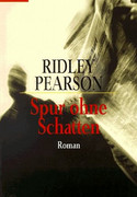 Spur ohne Schatten