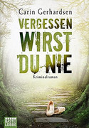 Vergessen wirst du nie