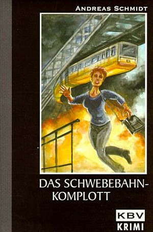 Das Schwebebahnkomplott
