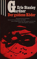 Der goldene Köder