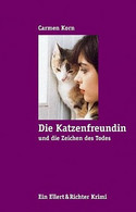 Die Katzenfreundin und die Zeichen des Todes