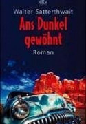 Ans Dunkel gewöhnt