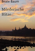 Mörderische Hitze