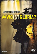 #WoistGloria?