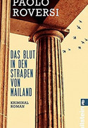Das Blut in den Straßen von Mailand
