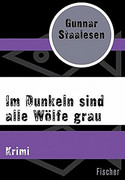 Im Dunkeln sind alle Wölfe grau