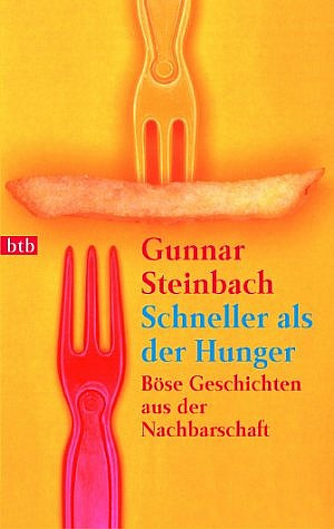 Schneller als der Hunger