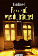 Pass auf, was du träumst