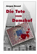 Die Tote vom Domshof
