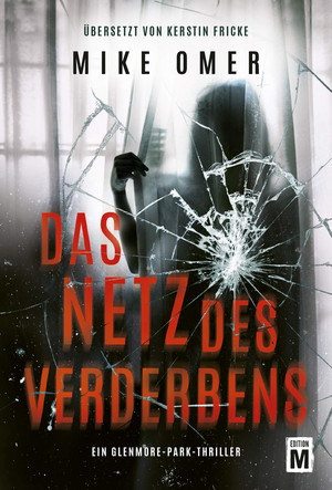 Das Netz des Verderbens