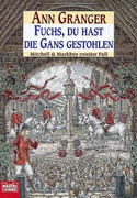 Fuchs du hast die Gans gestohlen