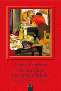 Der Kavalier der späten Stunde