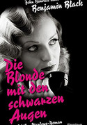 Die Blonde mit den schwarzen Augen