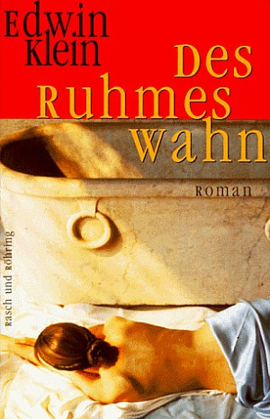Des Ruhmes Wahn