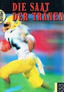 Die Saat der Tränen
