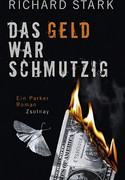 Das Geld war schmutzig