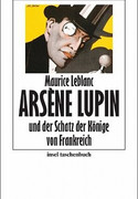 Arsène Lupin und der Schatz der Könige von Frankreich