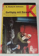 Gefügig mit Gewalt