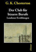Der Club für bizarre Berufe
