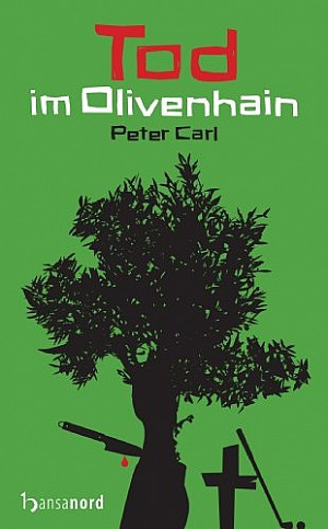 Tod im Olivenhain