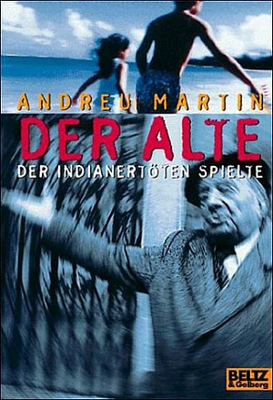 Der Alte, der Indianertöten spielte