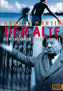 Der Alte, der Indianertöten spielte