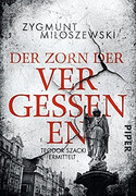 Der Zorn der Vergessenen