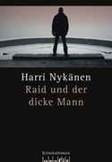 Raid und der dicke Mann